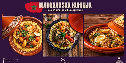 MAROKANSKA KUHINJA jednodnevni te\u010daj: TAGINE  u 3 varijante & COUSCOUS
