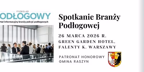 Spotkanie Bran\u017cy Pod\u0142ogowej