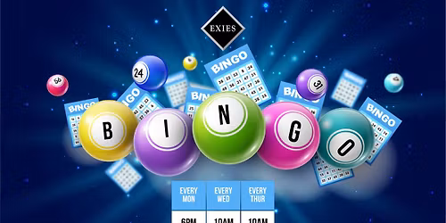EXIES BINGO - MONDAY NIGHTS