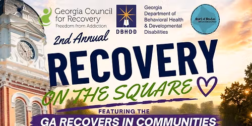 2nd Annual Recovery On The Square ft The GA Recovers in Communities Bus Tour Celebration
