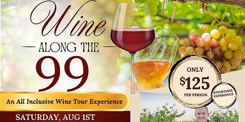 Wine Along the 99 Tour