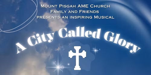 Musical Event: A City Called Glory!