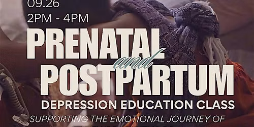Free Prenatal & Postpartum Depression Education Class in Houston