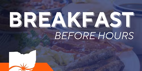 Breakfast Before Hours at Fairhope Hospice & Palliative Care