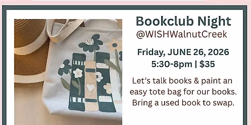 BOOKCLUB NIGHT at WISH Walnut Creek "Craft & Paint Cafe"