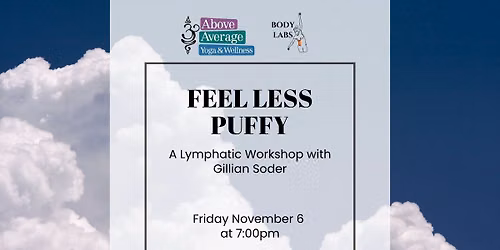 Feel Less Puffy: A Lymphatic Workshop