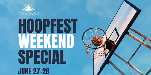 Hoopfest Weekend Special
