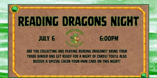 Reading Dragons Night - Play\/Trade\/Create @ Shelbyville Youth Department
