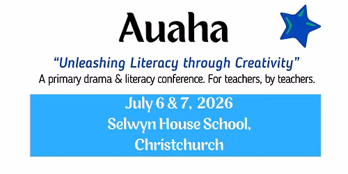 Auaha. Primary Drama and Literacy conference