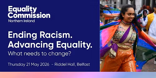 Ending Racism. Advancing Equality - What needs to change?