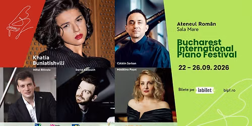 Bucharest International Piano Festival | 22-26.09.2026
