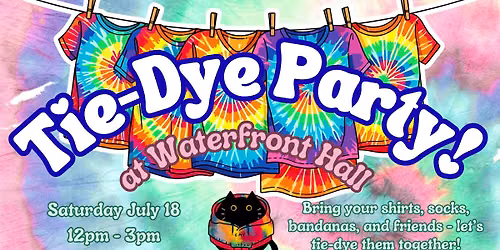 TIE-DYE PARTY @ Waterfront Hall