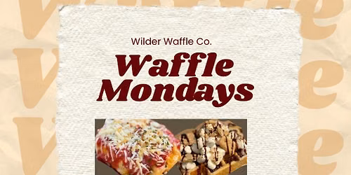 Waffle Mondays