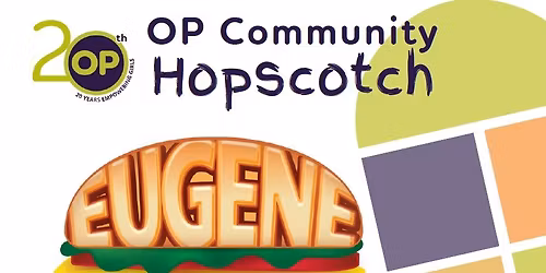 OP Community Hopscotch at the Eugene Burger Company