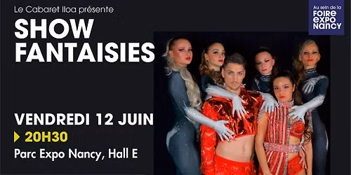 Show Fantaisies - Cabaret Iloa