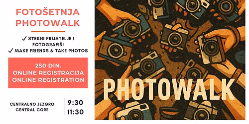 📸 Susret s prijateljima & foto šetnja / Make friends & Photowalk Meetup