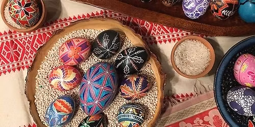 Pysanky Workshop (Ukrainian Egg Decorating)