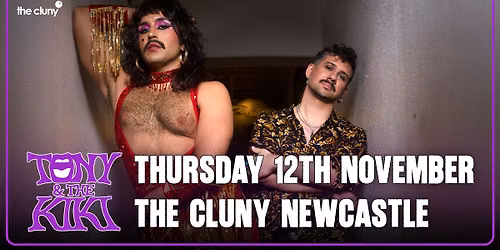 TONY & THE KIKI \/\/ The Cluny Newcastle