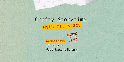 Crafty Storytime with Ms. Stacy