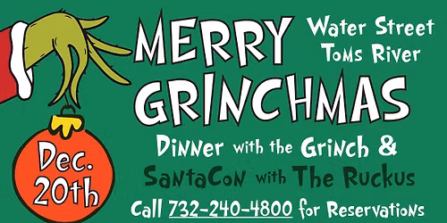 Merry Grinchmas @ Water Street