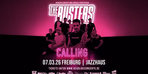 The Busters \u2022 FREIBURG \u2022 CALLING-Tour 2026