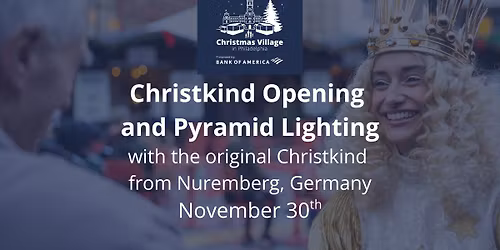 Christkind Opening and Pyramid Lighting