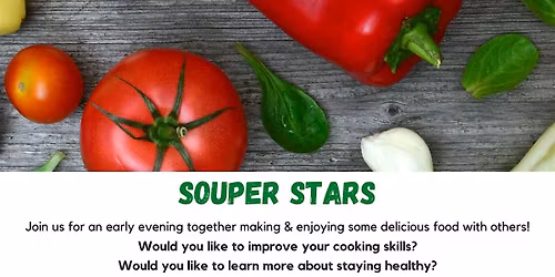 Souper Stars on Thursday, April 30 from 5:30 - 7:30 pm