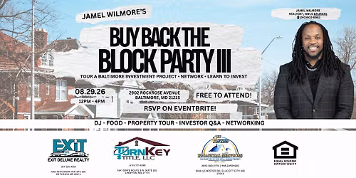 Buy Back the Block Party III | Baltimore Real Estate Investing & Networking