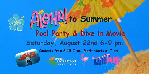 End of Summer Luau and Dive in Movie 'JAWS'