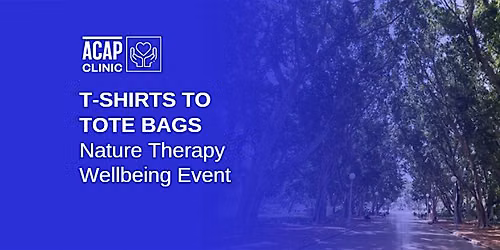 Sydney | T-Shirts to Tote Bags | Nature Therapy Wellbeing Event