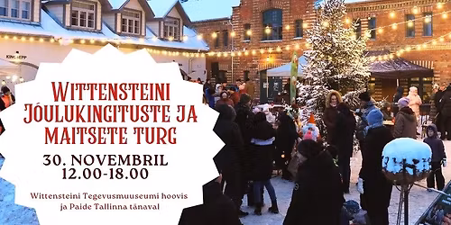 30\/11 Wittensteini j\u00f5ulukingituste ja -maitsete turg