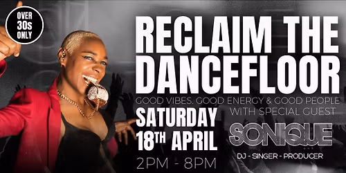 Reclaim the Dancefloor with Sonique