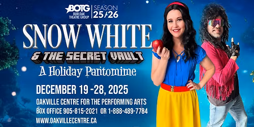 BOTG presents "Snow White & The Secret Vault: A Holiday Pantomime"