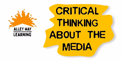 Critical Thinking about the Media