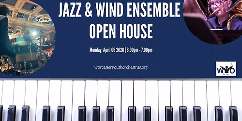 Jazz & Wind Ensemble Open House