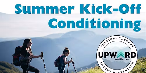 SUMMER Kick-Off Conditioning For Runners, Hikers & Outdoor Athletes