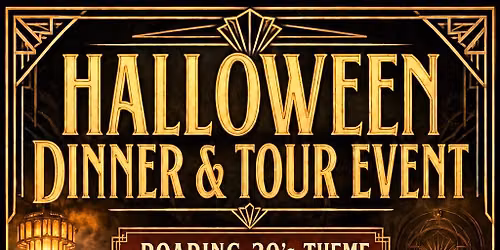 Historic 25th Street Roaring 20\u2019s Halloween Dinner & Tour Experience