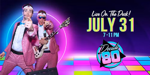 DECADE80 LIVE on The Deck