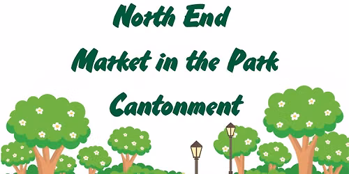 North End Market in the Park - Cantonment