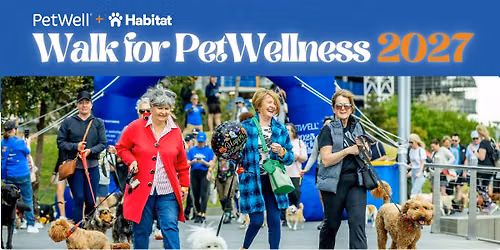 PetWell + Habitat Walk For PetWellness 2027