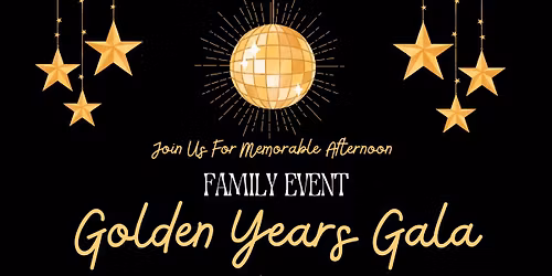 Family Event | Golden Years Gala