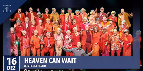 Heaven Can Wait | Neue Gebl\u00e4sehalle Neunkirchen