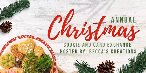 2025 Annual Christmas Card and Cookie Exchange