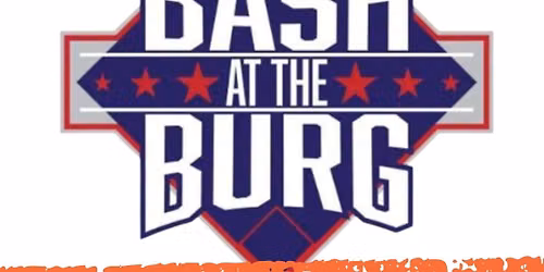 BASH AT THE BURG