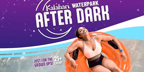 Waterpark After Dark 21+