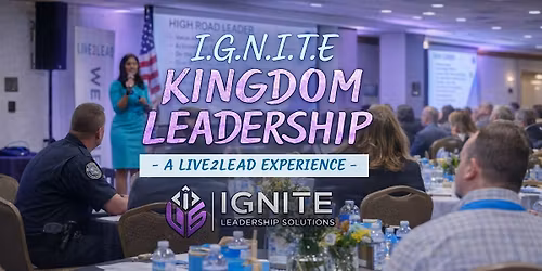 IGNITE Kingdom Leadership Conference