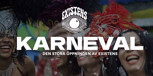 Den stora \u00f6ppningen av Existens-utst\u00e4llningen