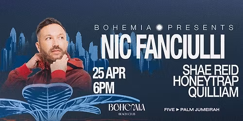 Bohemia Presents Nic Fanciulli