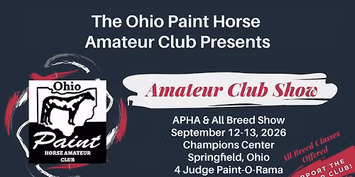 OPHAC Amateur Club Show- APHA & All Breed Show