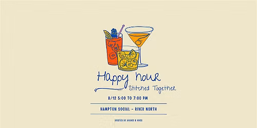 Stitched Together Happy Hour 8\/12